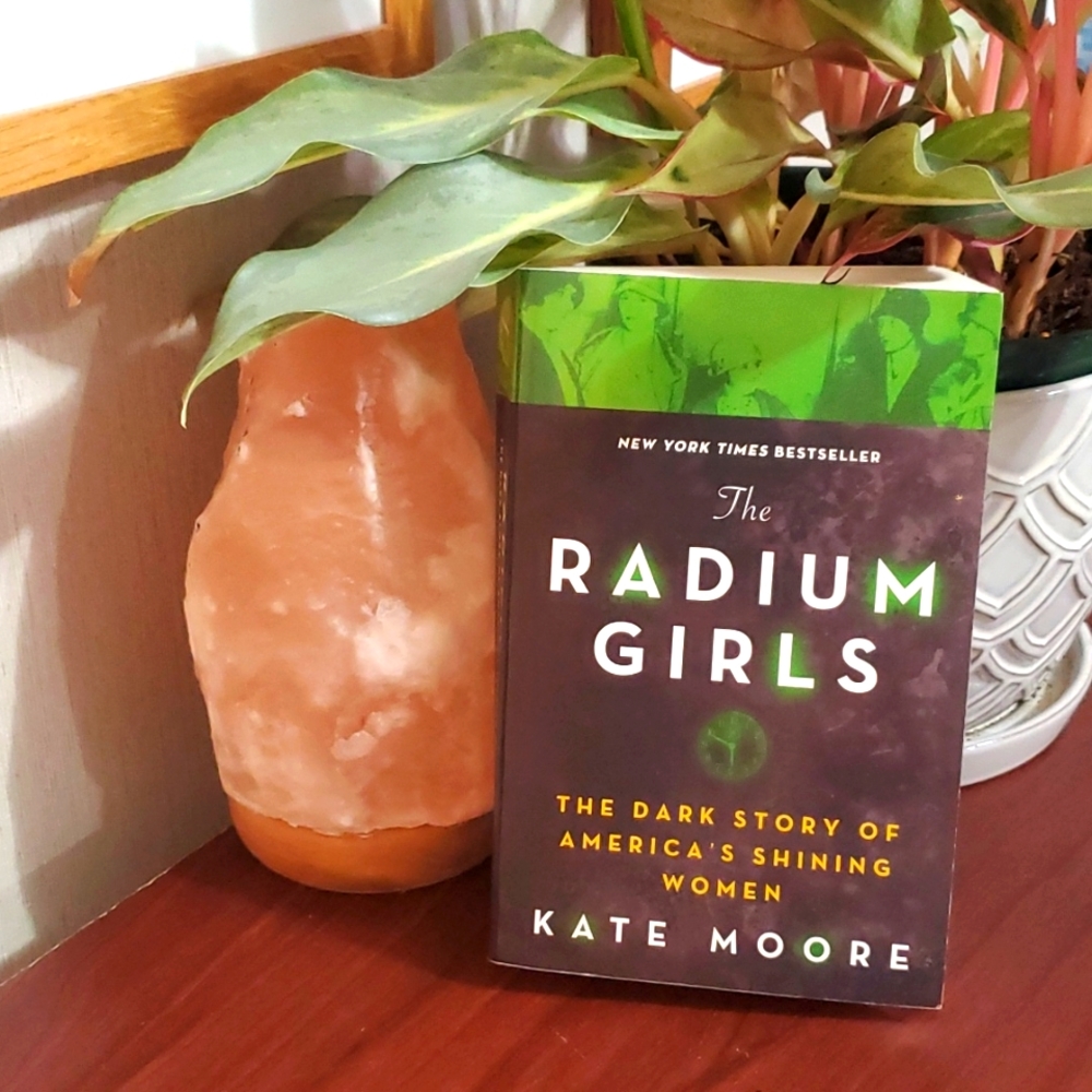 The Radium Girls by Kate Moore